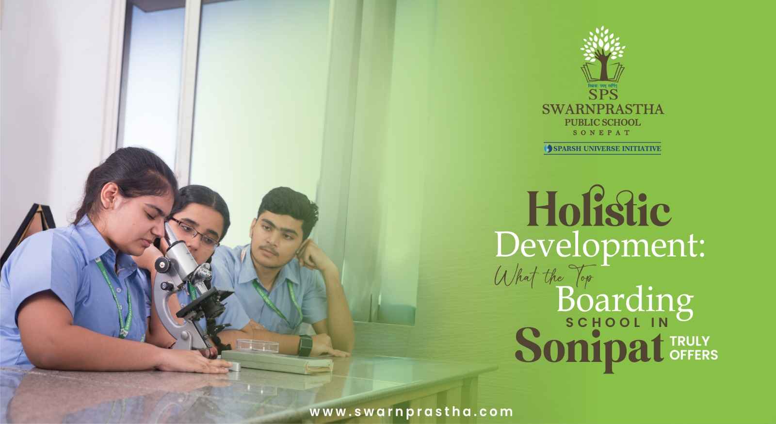 Holistic Development: What the Top Boarding School in Sonipat Truly Offers